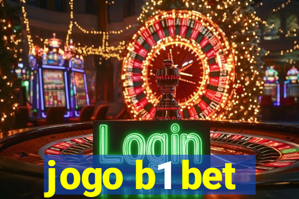 jogo b1 bet